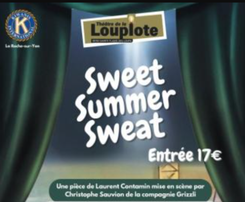 Pièce de théâtre "Sweet Summer Sweat"
